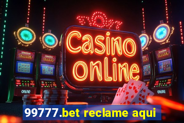 99777.bet reclame aqui